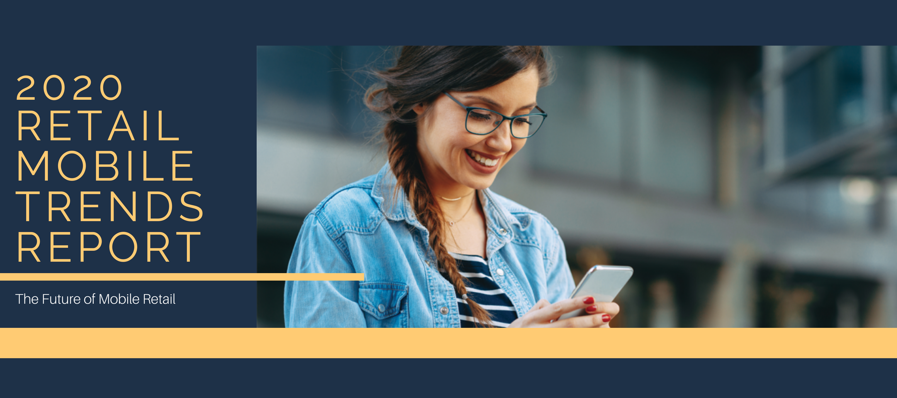 Hero – Retail Mobile Trends Report retail mobile trends