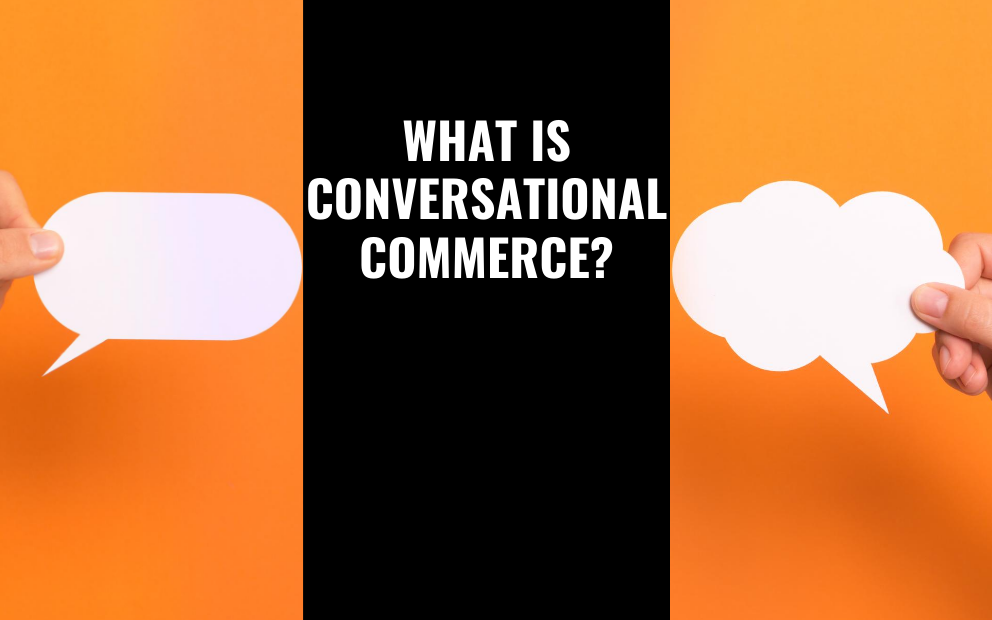 Hero – What Is Conversational Commerce_