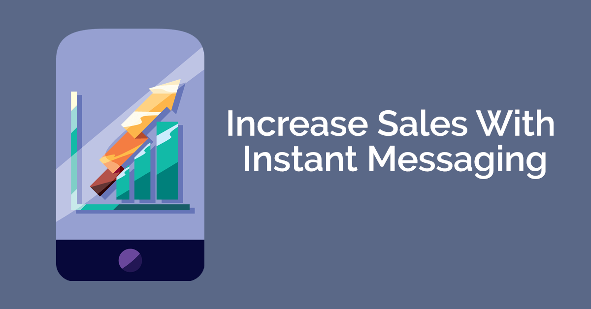 Increase_Sales_With_Instant_Messaging_v1.1 Increase Sales With Instant Messaging